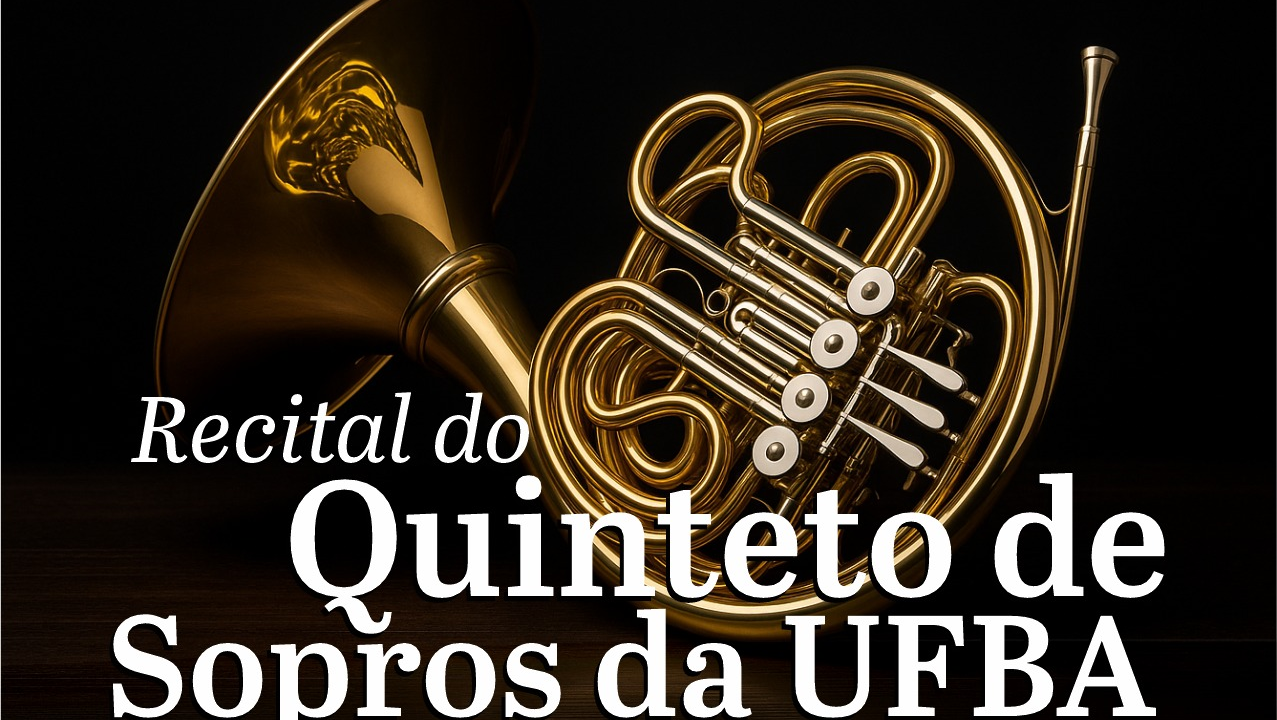 Recital do Quinteto de Sopros da UFBA